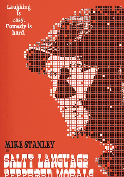 Watch Mike Stanley Salty Language Peppered Morals 2 Free Movies Tubi