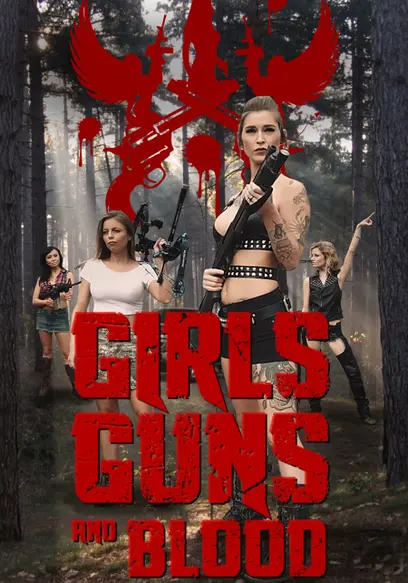 Girls Guns Blood