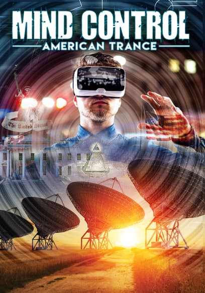 Mind Control: American Trance