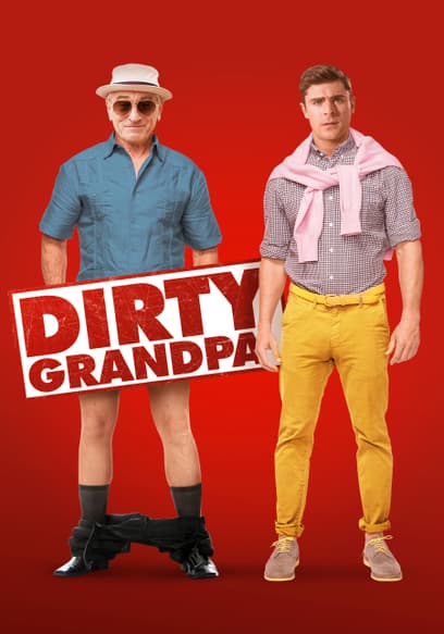 Dirty Grandpa