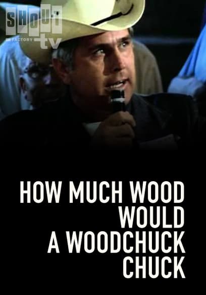 How Much Wood Would a Woodchuck Chuck?