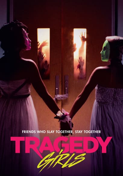 Watch Tragedy Girls (2017) - Free Movies | Tubi