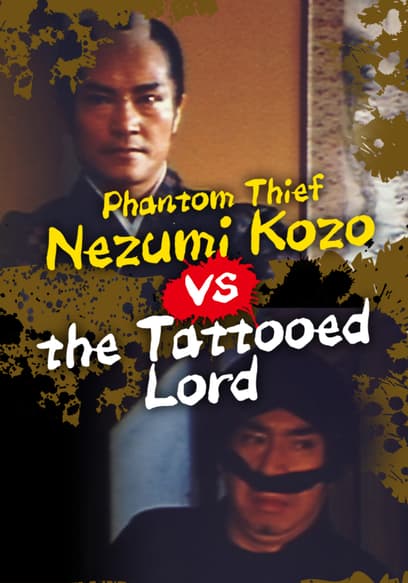 Phantom Thief Nezumi Kozo vs the Tattooed Lord