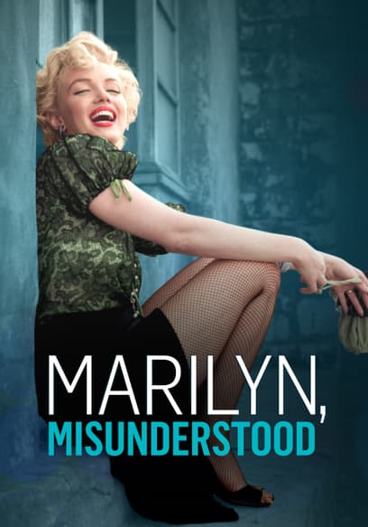 Marilyn, Misunderstood