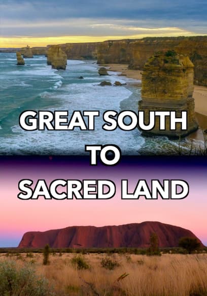 Great South to Sacred Land