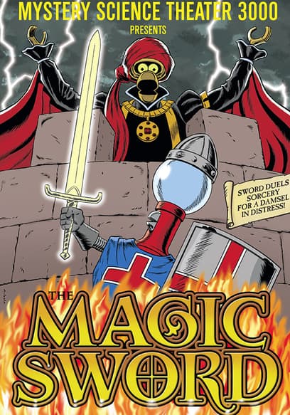 Mystery Science Theater 3000: The Magic Sword