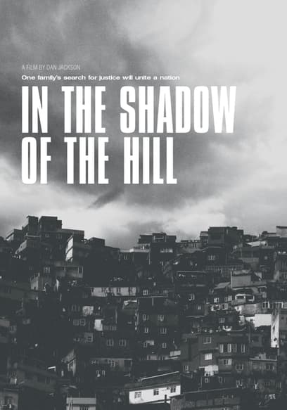 In the Shadow of the Hill