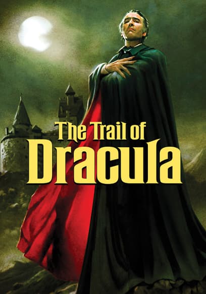 The Trail of Dracula