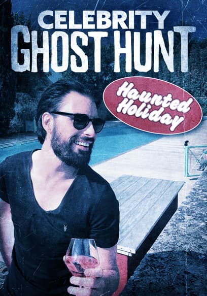 Celebrity Ghost Hunt: Haunted Holiday