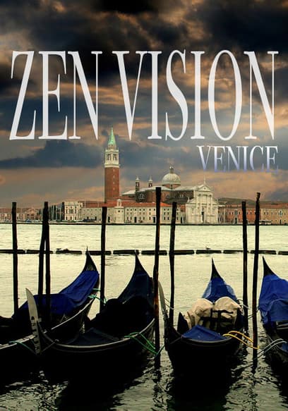 Zen Vision: Venice