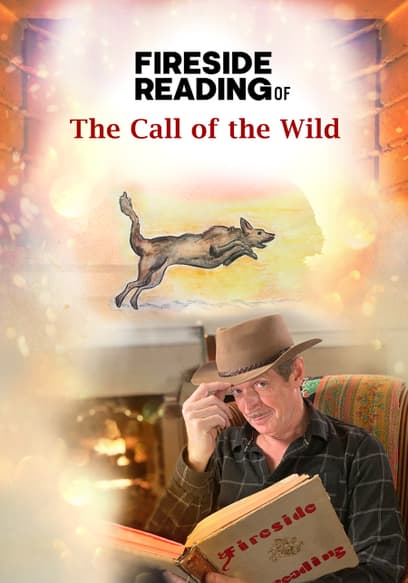 Fireside Reading of the Call of the Wild