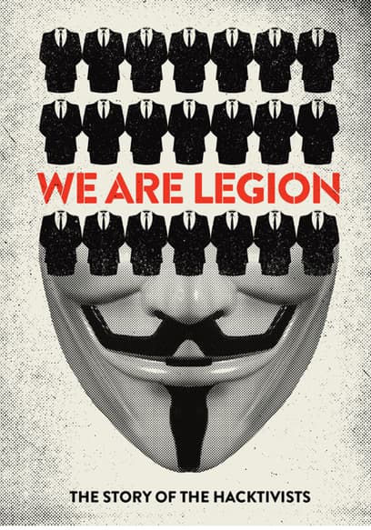 We Are Legion: Story of Hacktivists