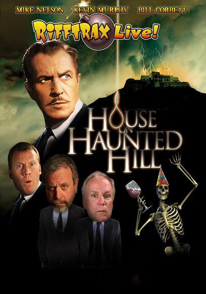 RiffTrax Live: House on Haunted Hill