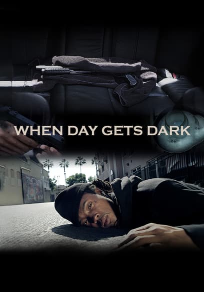 When Day Gets Dark