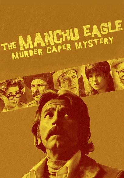 The Manchu Eagle Murder Caper Mystery