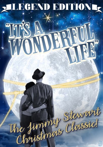 It’s a Wonderful Life (Legend Edition)