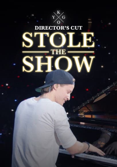 Kygo: Stole the Show - Director's Cut