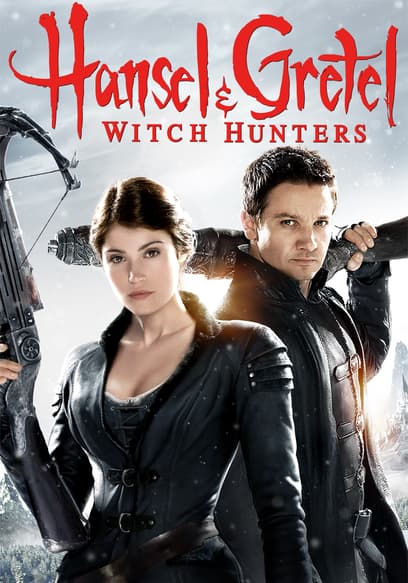 Hansel and Gretel: Witch Hunters