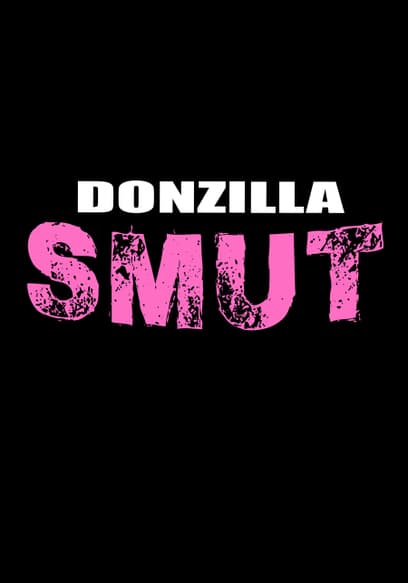Donzilla Smut