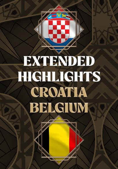 Croatia vs. Belgium - Extended Highlights