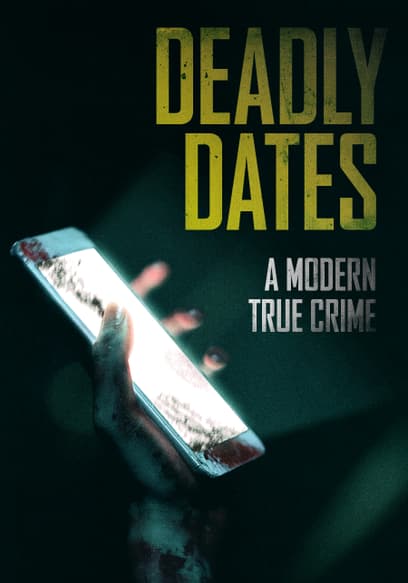 Deadly Dates