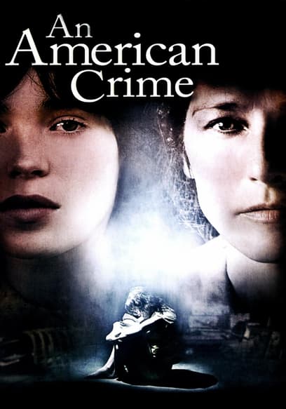 Watch An American Crime (2007) - Free Movies | Tubi