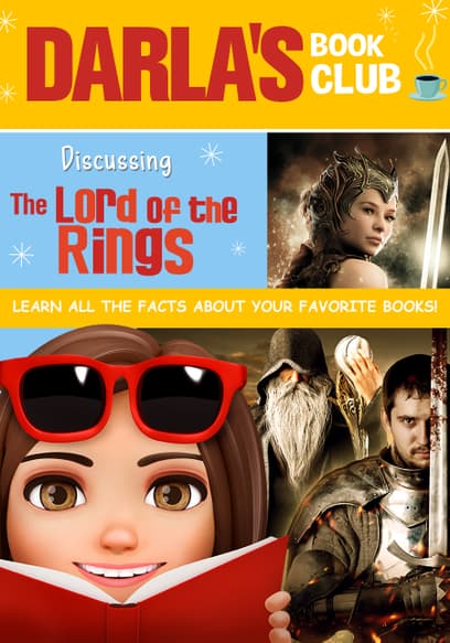 Darla's Book Club: Discussing the Lord of the Rings