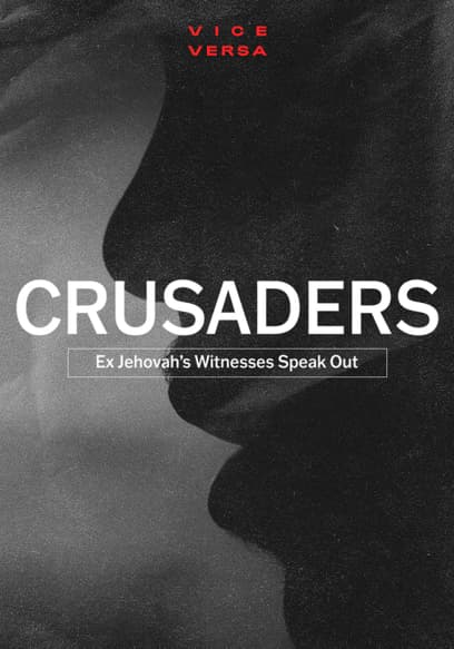 VICE Versa: Crusaders