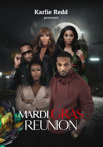 cast of mardi gras reunion