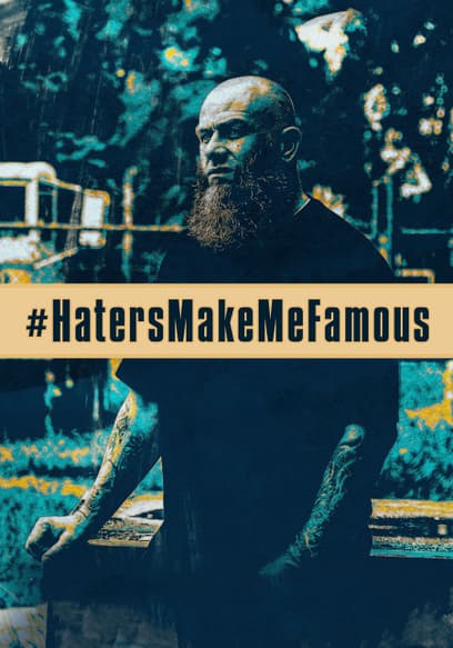 #HatersMakeMeFamous