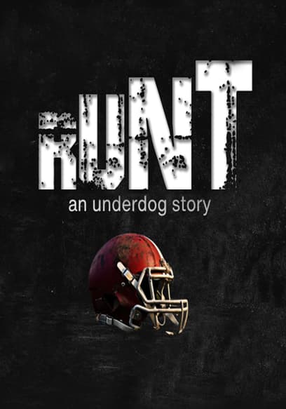 Runt: An Underdog Story