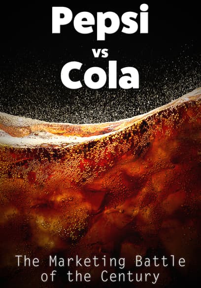 Pepsi vs Cola: The Marketing Battle of the Century