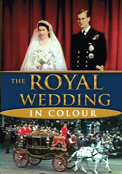 The Royal Wedding (In Color)