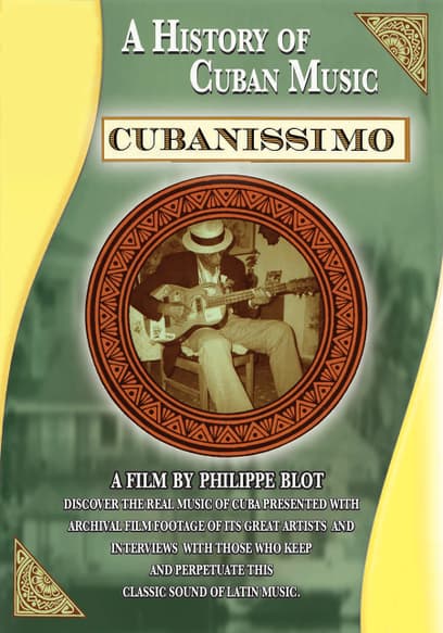 Cubanissimo: A History of Cuban Music