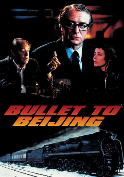 Bullet to Beijing