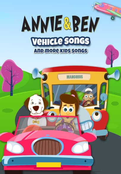Vehicle Songs and More Kids Songs
