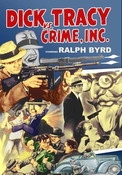 Dick Tracy VS. Crime, Inc