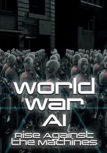 World War AI: Rise Against the Machines