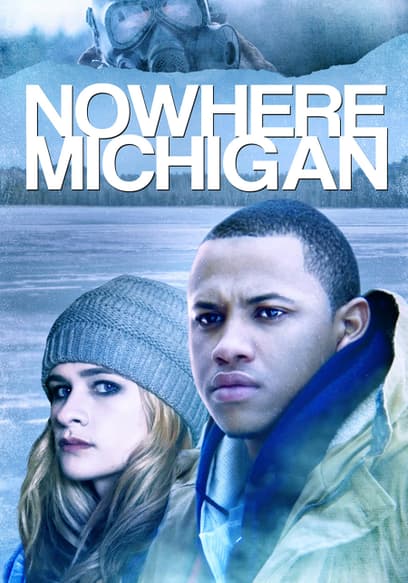 Nowhere Michigan