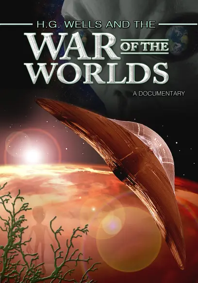 H.G. Wells and the War of the Worlds