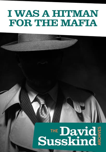 David Susskind Archive: I Was a Hitman for the Mafia