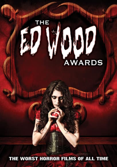 The Ed Wood Awards: The Worst Horror Movies Ever Made
