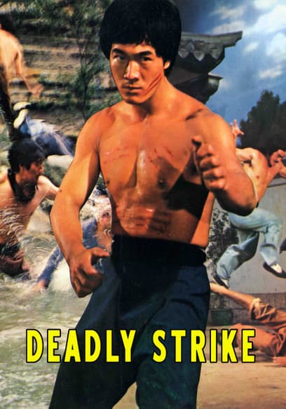 Deadly Strike (Wanted! Bruce Li, Dead or Alive)
