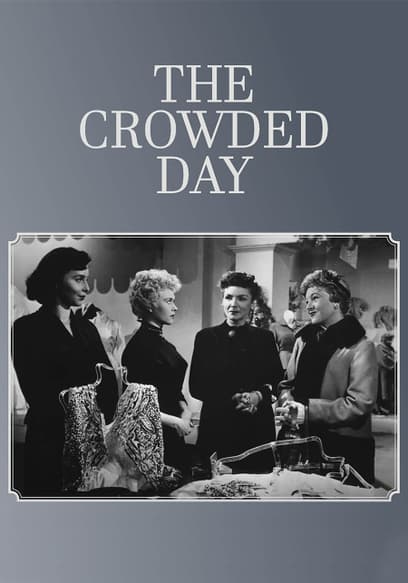 The Crowded Day