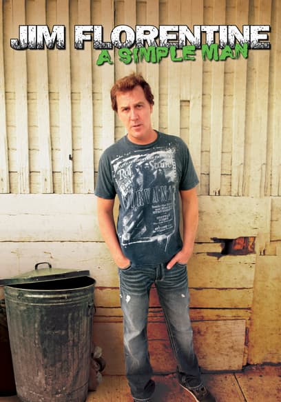 Jim Florentine: A Simple Man