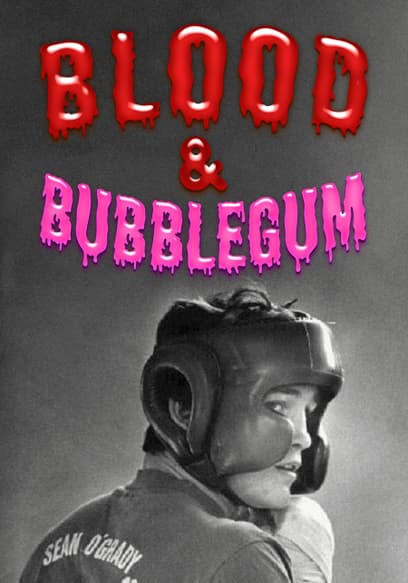 Blood & Bubblegum