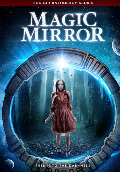 Magic Mirror Anthology