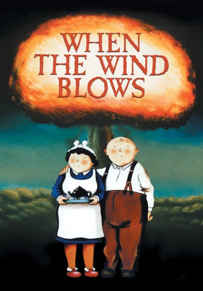 When the Wind Blows