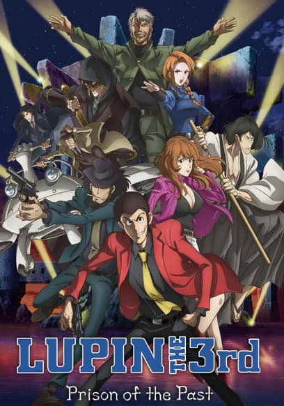 Lupin the 3rd: Prison of the Past (Subbed)