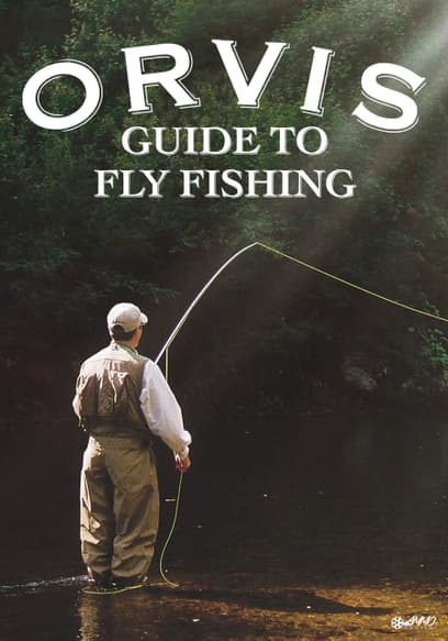 Orvis Guide to Fly Fishing